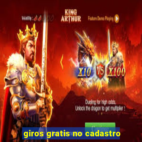 giros gratis no cadastro